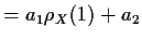 $\displaystyle = a_1\rho_X(1) + a_2$