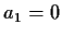 $ a_1=0$