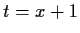 $ t=x+1$