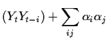 $\displaystyle (Y_t Y_{t-i}) + \sum_{ij} \alpha_i\alpha_j$
