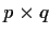 $ p\times q$