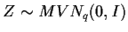 $ Z\sim MVN_q(0,I)$