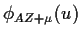$\displaystyle \phi_{AZ+\mu}(u)$