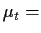 $ \mu_t=$