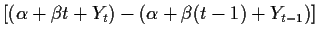 $\displaystyle \left[(\alpha+\beta t +Y_t) - (\alpha+\beta (t-1) +Y_{t-1})\right]$