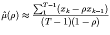 $\displaystyle \hat\mu(\rho) \approx \frac{\sum_1^{T-1}(x_k -\rho x_{k-1})}{(T-1)(1-\rho)}
$