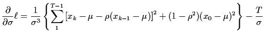 $\displaystyle \frac{\partial}{\partial\sigma} \ell = \frac{1}{\sigma^3}\left\{
...
...mu-\rho(x_{k-1}-\mu)\right]^2 +(1-\rho^2)(x_0-\mu)^2\right\}
-\frac{T}{\sigma}
$