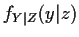 $ f_{Y\vert Z}(y\vert z)$
