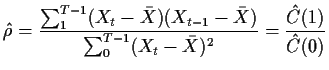 $\displaystyle \hat\rho = \frac{\sum_1^{T-1} (X_t-\bar{X})(X_{t-1}-\bar{X})}{
\sum_0^{T-1} (X_t-\bar{X})^2 } = \frac{\hat{C}(1)}{\hat{C}(0)}
$