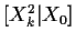 $ [X_k^2\vert X_0]$