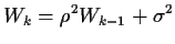 $\displaystyle W_k =\rho^2 W_{k-1} + \sigma^2
$
