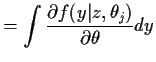 $\displaystyle = \int \frac{\partial f(y\vert z,\theta_j)}{\partial\theta} dy$
