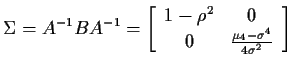 $\displaystyle \Sigma = A^{-1} B A^{-1} = \left[\begin{array}{cc}
1-\rho^2 & 0 \\  0 & \frac{\mu_4-\sigma^4}{4\sigma^2}
\end{array}\right]
$