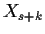 $ X_{s+k}$