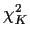 $ \chi_K^2$