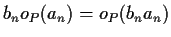 $ b_no_P(a_n) = o_P(b_na_n) $