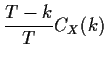 $\displaystyle \frac{T-k}{T} C_X(k)
$