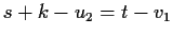 $ s+k-u_2 = t-v_1$