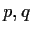 $ p,q$