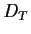$ D_T$