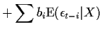 $\displaystyle + \sum b_i {\rm E}(\epsilon_{t-i}\vert X)$