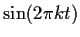 $\sin(2\pi k t)$