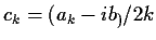 $c_k= (a_k-ib_)/2k$