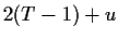 $ 2(T-1)+u$