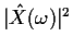 $ \vert{\hat X}(\omega)\vert^2$