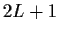 $ 2L+1$