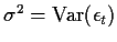 $\sigma^2=\text{Var}(\epsilon_t)$