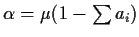 $\alpha = \mu(1-\sum a_i)$