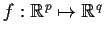 $f: {\Bbb R}^p \mapsto {\Bbb R}^q$