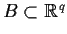 $B\subset {\Bbb R}^q$