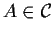 $A\in {\cal C}$