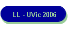 LL - UVic 2006