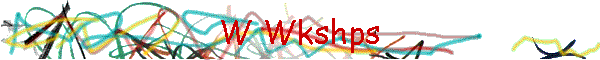 W Wkshps