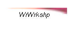 WrWrkshp