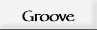 Groove